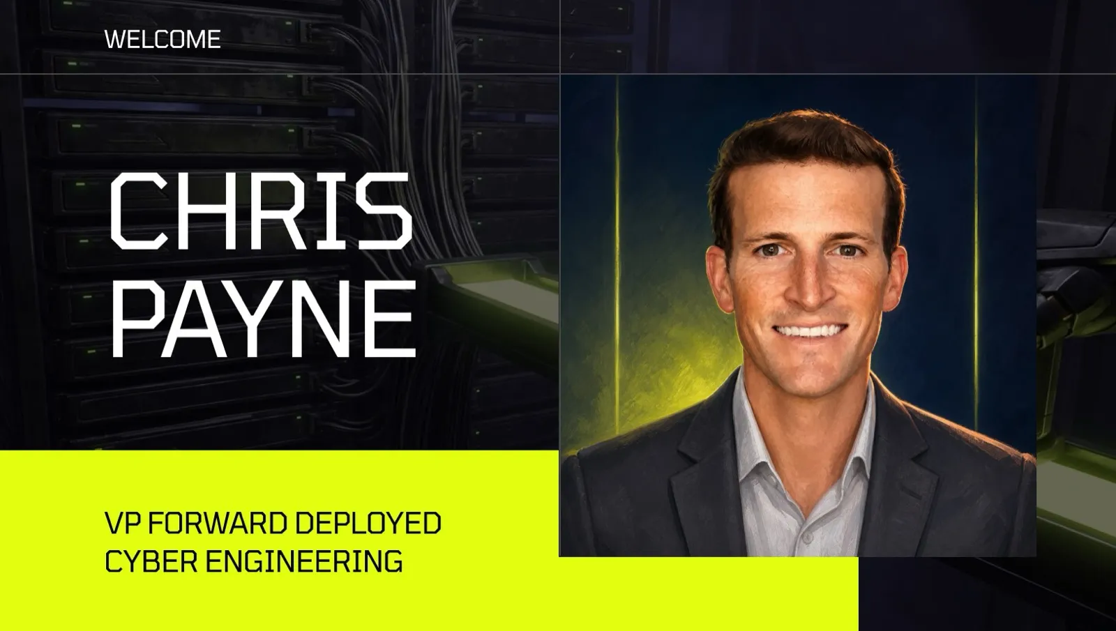 Chris Payne, VP Forward Deployed Cyber Engineering